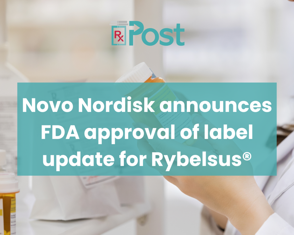 Novo Nordisk announces FDA approval of label update for Rybelsus®